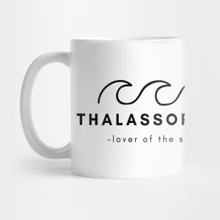 Thalassophile - The lover of the sea Mug